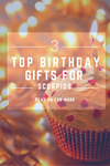 The 3 Top Birthday Gifts for Scorpio Birthday Girls