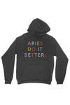 Zodiac Do It Better Hoodie  (All Signs)