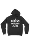 Queens Are Born In Hoodie  (All Months)
