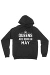 Queens Are Born In Hoodie  (All Months)