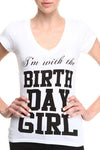 V-Neck - I'm With The Birthday Girl Tshirt